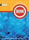 Dunk - Lubar David Lubar - 9780618439096