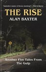 The Rise - Alan Baxter - 9780645001983