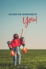 Access the Adventure of You - Simone Milasas - 9780648187806
