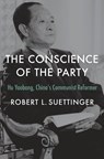 The Conscience of the Party - Robert L. Suettinger - 9780674272804