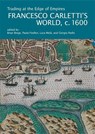 Trading at the Edge of Empires - Brian Brege ; Paula Findlen ; Luca Mola - 9780674296183