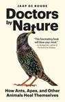 Doctors by Nature - Jaap de Roode - 9780691239354