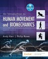 Human Movement & Biomechanics - Andrew Kerr ; Philip Rowe - 9780702062360