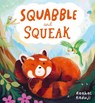 Squabble and Squeak - Raahat Kaduji - 9780702325939