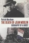 The Death of Jean Moulin - Patrick Marnham - 9780712665841