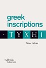 Greek inscriptions - Peter Liddel - 9780714122960