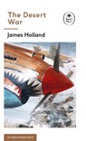 The Desert War - James Holland - 9780718186500
