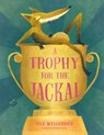 A Trophy for the Jackal - Jule Wellerdiek - 9780735846296