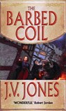 The Barbed Coil - J V Jones. - 9780748120956