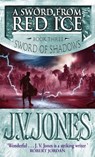 A Sword From Red Ice - J V Jones. - 9780748120987