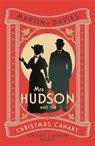 Mrs Hudson and the Christmas Canary - Martin Davies - 9780749033965