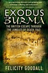 Exodus Burma - Felicity Goodall - 9780750982399
