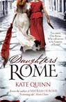 Daughters of Rome - Kate Quinn - 9780755381029