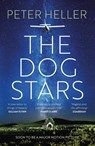 The Dog Stars: The hope-filled story of a world changed by global catastrophe - Peter Heller - 9780755392629