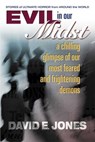 Evil in Our Midst - David E. Jones - 9780757050091