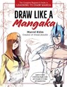 Draw Like a Mangaka - Marcel Kuhn - 9780760389126