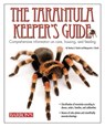 Tarantula Keeper's Guide - Stanley A. Schultz ; Marguerite J. Schultz - 9780764138850