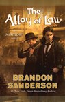 The Alloy of Law - Brandon Sanderson - 9780765330420