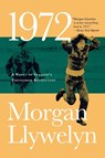 1972 - Morgan Llywelyn - 9780765381330