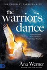 The Warrior's Dance - Ana Werner - 9780768451429