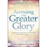 Accessing the Greater Glory - SPARKS,  Larry ; Werner, Ana - 9780768452938