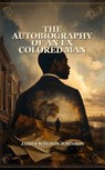 The Autobiography Of An Ex Colored Man - James Weldon Johnson - 9780782633375