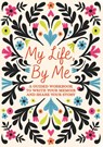 My Life, By Me - Editors of Chartwell Books - 9780785850137