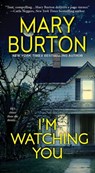 I'm Watching You - Mary Burton - 9780786040810