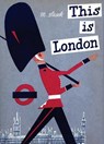 This is London - Miroslav Sasek - 9780789310620
