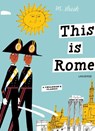 This is Rome - Miroslav Sasek - 9780789315496