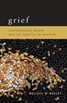 Grief - Melissa M. Kelley - 9780800696610