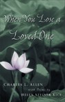 When You Lose a Loved One - Charles L. Allen ; Helen Steiner Rice - 9780800758011