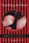 Spanking the Maid - Robert Coover - 9780802135407