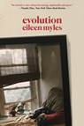 EVOLUTION - Eileen Myles - 9780802147714