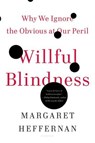 Willful Blindness - HEFFERNAN,  Margaret - 9780802777966