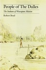 People of the Dalles - Robert Boyd - 9780803262324