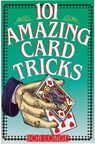 101 AMAZING CARD TRICKS - Bob Longe - 9780806903422