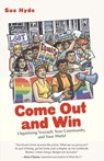 Come Out and Win - Sue Hyde - 9780807079720