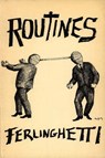 Routines - Plays - FERLINGHETTI,  Lawrence - 9780811214780