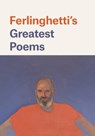 Ferlinghetti's Greatest Poems - Lawrence Ferlinghetti - 9780811227124