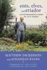 Ents, Elves, and Eriador - Matthew T. Dickerson ; Jonathan Evans - 9780813129860
