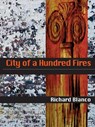 City of a Hundred Fires - Richard Blanco - 9780822956839