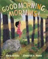 Good Morning, Morning! - Maya Myers - 9780823458318
