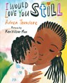 I Would Love You Still - Adrea Theodore - 9780823462421