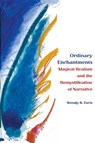 Ordinary Enchantments - Wendy B. Faris - 9780826514417