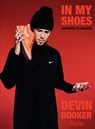 Devin Booker: In My Shoes - Devin Booker - 9780847876860