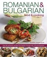 Romanian & Bulgarian Food & Cooking - Silvena Johan Lauta - 9780857231642