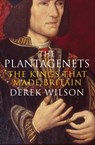 The Plantagenets - Derek Wilson - 9780857386069