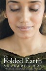 The Folded Earth - Anuradha Roy - 9780857388315