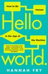 Hello World - Hannah Fry - 9780857525246